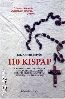 Dr. Apáthy István - 110 Kispap