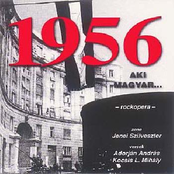 Jenei Szilveszter - 1956 Aki magyar... CD