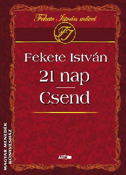 Fekete Istvn - 21 nap - Csend