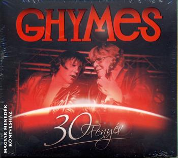 Ghymes zenekar - 30 f�ny�v