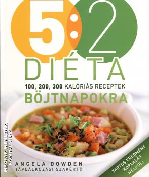 Angela Dowden - 5:2 diéta böjtnapokra