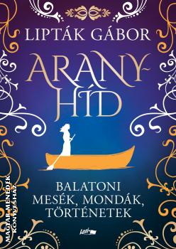 Liptk Gbor - Aranyhd