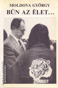 Moldova György - Bűn az élet... ANTIKVÁR