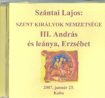 Szántai Lajos - III. András és leánya, Erzsébet