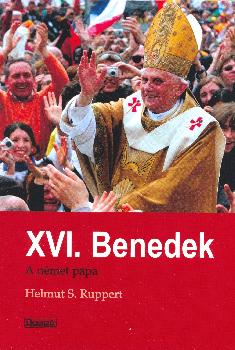 Helmut S. Ruppert - XVI. Benedek