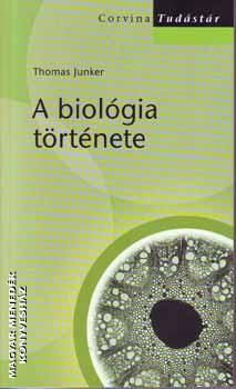 Thomas Junker - A biológia története