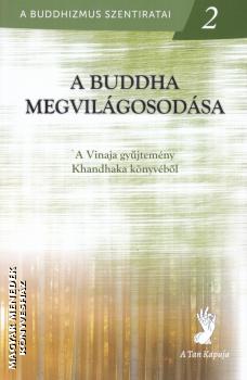  - A Buddha megvilágosodása