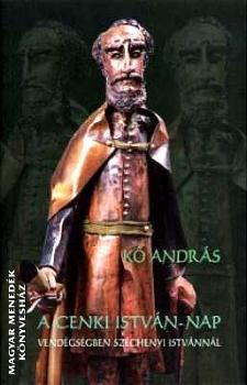 Kő András - A cenki István-nap