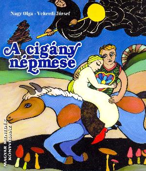 Nagy Olga - Vekerdi Jzsef - A cigny npmese