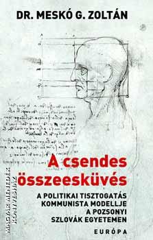 Dr. Meskó G. Zoltán - A csendes összeesküvés