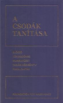  - A csodk tantsa