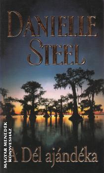 Danielle Steel - A Dél ajándéka - ANTIKVÁR