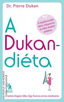 Dr. Pierre Dukan - A Dukan diéta