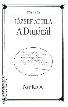 József Attila - A Dunánál
