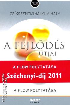 Csíkszentmihályi Mihály - A fejlődés útjai