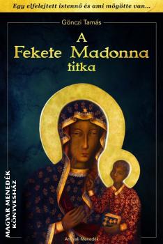 Gnczi Tams - A Fekete Madonna titka