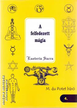 - A felfedezett mágia