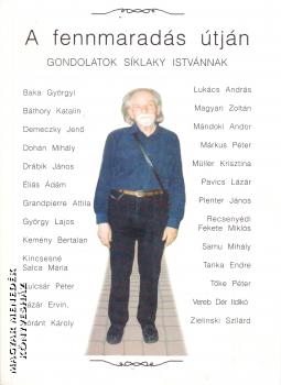 Síklaky István - A fennmaradás útján - Antikvár könyv