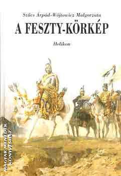 Szűcs Árpád Wójtowicz Malgorzata - A Feszty-körkép