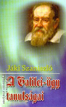 Jki Szaniszl - A Galilei-gy tanulsgai