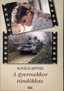 Kov�cs Istv�n - A gyermekkor t�nd�klete