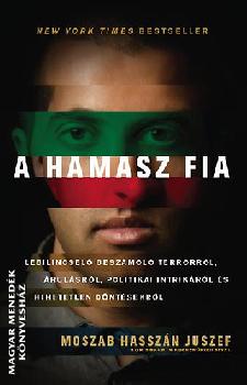 Moszab Hasszán Juszef - A Hamasz fia