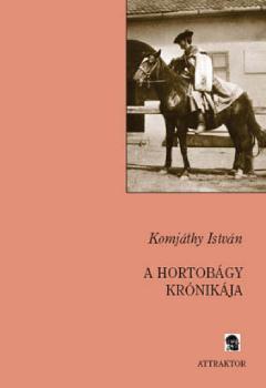 Komjáthy István - A hortobágy krónikája