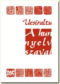 Ucsiraltu - A hun nyelv szavai