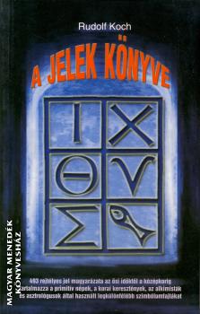 Rudolf Koch - A jelek könyve