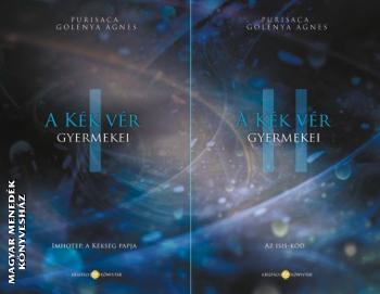 Agnes Golenya Purisaca - A Kék Vér Gyermekei I-II.