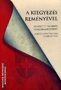 Elmer Istvn - A kiegyezs remnyvel