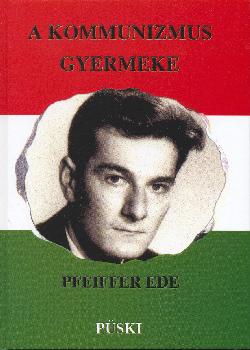 - A kommunizmus gyermeke