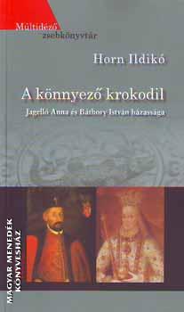 Horn ildik� - A k�nnyez� krokodil
