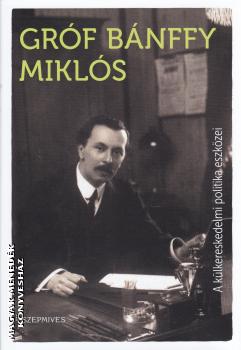 Gróf Bánffy Miklós - A külkereskedelmi politika eszközei
