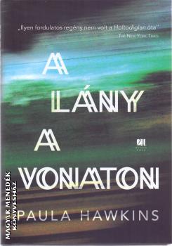 Paula Hawkins - A lány a vonaton