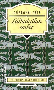 Gárdonyi Géza - Láthatatlan ember