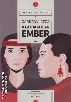 Gárdonyi Géza - A láthatatlan ember