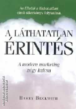 Harry Beckwith - A l�thatatlan �rint�s