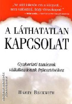 Harry Beckwith - A l�thatatlan kapcsolat