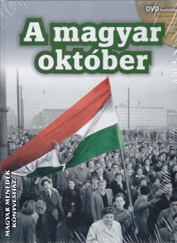- A magyar október + DVD MELLÉKLET