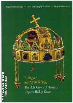 - A Magyar Szent Korona makett