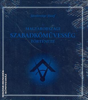 Jászberényi József - A magyarországi szabadkőművesség története