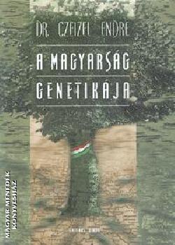 Dr. Czeizel Endre - A magyarság genetikája