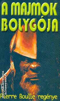 Boulle, Pierre - A majmok bolygója