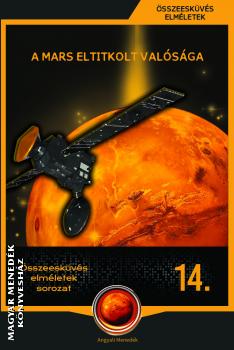 Összeesküvés elméletek sorozat - A Mars eltitkolt valósága