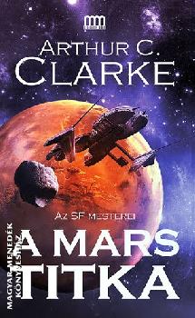 Arthur C. Clarke - A Mars titka