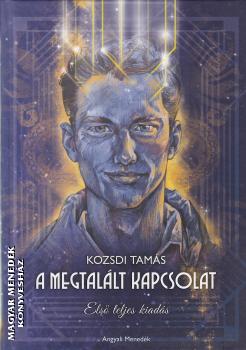 Kozsdi Tamás - A megtalált kapcsolat ANTIKVÁR