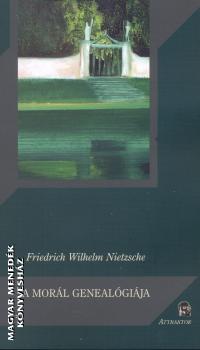Nietzsche, Friedrich W. - A morl genealgija