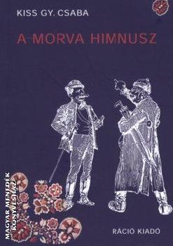 Kiss Gy. Csaba - A morva himnusz