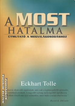 Eckhart Tolle - A Most hatalma